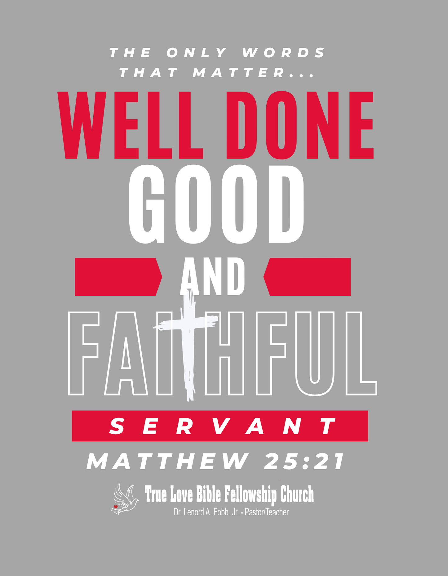 Well Done....True Life Shirt