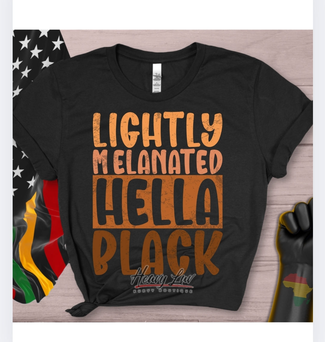 Lightly Melanated Tshirt