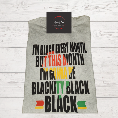 Blackity Black Black History Shirt