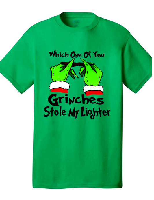 Grinch Stole my Lighter T-Shirt